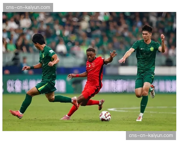 北京国安蒙哥马利确定超级杯主力框架，新援迅速融入体系